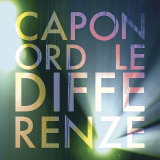 Caponord - Le Differenze (Radio Date: 22-07-2013)