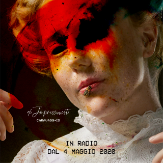 Caravaggio - Gli Impressionisti (Radio Date: 04-05-2020)