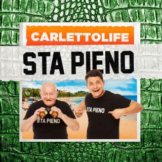 Carlettolife - Sta Pieno (Radio Date: 28-05-2021)