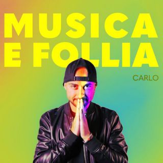 Carlo - Musica e Follia (Radio Date: 05-04-2024)