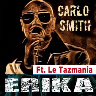 Carlo Smith - Erika (feat. Le Tazmania) (Radio Date: 16-07-2021)