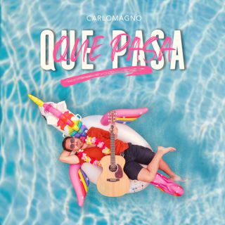 Carlomagno - Que Pasa (Radio Date: 25-06-2021)