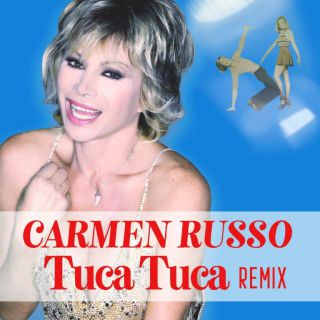 Carmen Russo - Tuca Tuca (Remix) (Radio Date: 10-06-2022)
