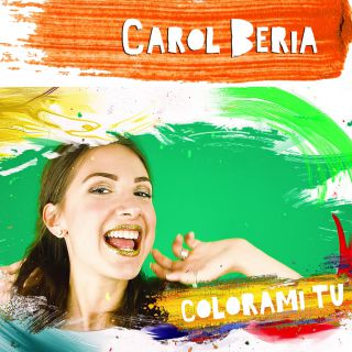 Carol Beria - Colorami tu (Radio Date: 20-07-2018)