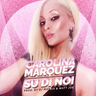 Carolina Marquez - Su di noi (Radio Date: 29-10-2018)