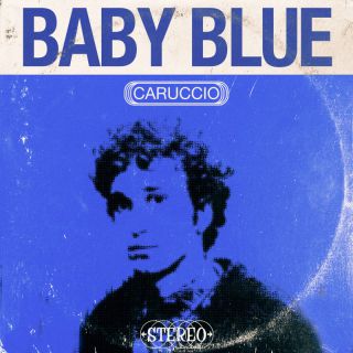 CARUCCIO - Baby Blue (Radio Date: 27-04-2022)