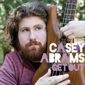 Casey Abrams - Get Out (Radio Date: 20-07-2012)
