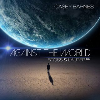 Casey Barnes - Against the World (Radio Date: 08-04-2014)