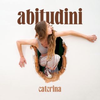 Caterina - Abitudini (Radio Date: 27-05-2021)