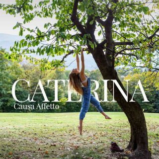 Caterina - CAUSA AFFETTO (Radio Date: 25-11-2022)
