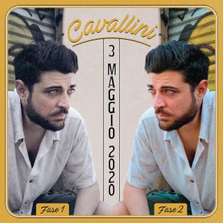 Cavallini - 3 Maggio 2020 (Radio Date: 17-07-2020)