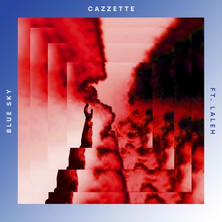 Cazzette - Blue Sky (feat. Laleh) (Radio Date: 20-01-2017)