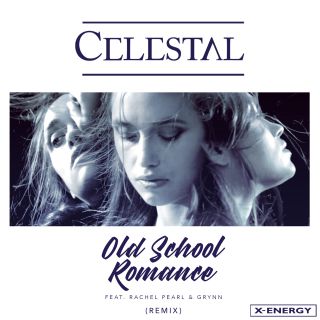 Celestal - Old School Romance (Radio Date: 05-10-2018)