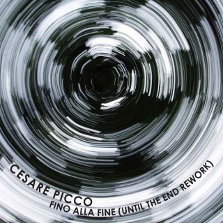 Cesare Picco - FINO ALLA FINE (Until The End Rework) (Radio Date: 25-03-2022)