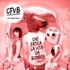 CFVB - Che fatica la vita da Bomber