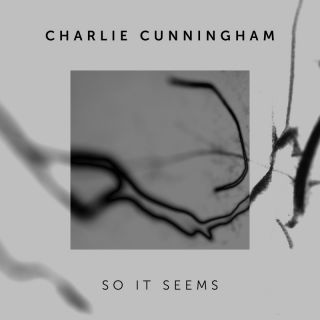 Charlie Cunningham - So It Seems (Radio Date: 17-11-2022)