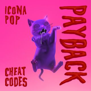 Cheat Codes - Payback (feat. Icona Pop) (Radio Date: 01-04-2022)