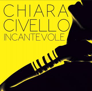 Chiara Civello - Incantevole (Radio Date: 18-04-2014)