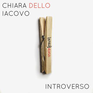Chiara Dello Iacovo - Introverso (Radio Date: 08-01-2016)