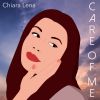 CHIARA LENA - Care Of Me
