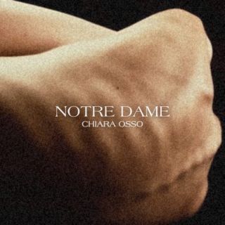 Chiara Osso - Notre Dame (Radio Date: 25-11-2022)