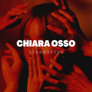 Chiara Osso - Ticchettio (Radio Date: 17-03-2023)