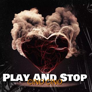 Cino Cino - Play and stop (Radio Date: 04-09-2023)