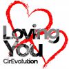 CIREVOLUTION - Loving You