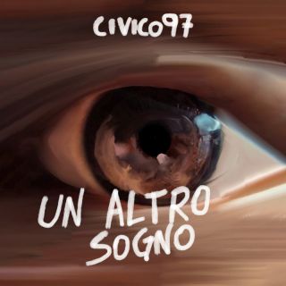 Civico97 - Un altro sogno (Radio Date: 04-11-2023)
