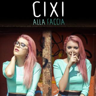 Cixi - Alla Faccia (Radio Date: 13-06-2014)
