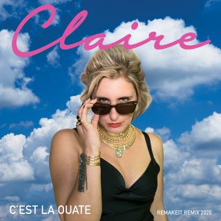 Claire - C'est La Ouate (Radio Date: 17-07-2020)
