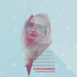 Claire Guerreso - Skipping Stones (Radio Date: 15-04-2016)