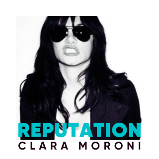 Clara Moroni - Reputation (Radio Date: 15-05-2020)