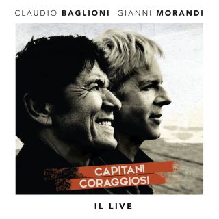 Claudio Baglioni & Gianni Morandi - C'era un ragazzo che come me amava i Beatles e i Rolling Stones (Radio Date: 27-05-2016)