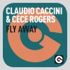 CLAUDIO CACCINI & CECE ROGERS - Fly Away