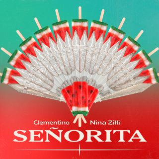 Clementino & Nina Zilli - Señorita (Radio Date: 21-05-2021)