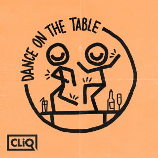 CLiQ - Dance on the Table (feat. Caitlyn Scarlett, Kida Kudz & Double S) (Radio Date: 23-05-2019)