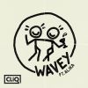 CLIQ - Wavey (feat. Alika)
