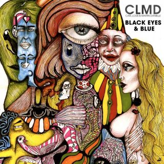 CLMD (Carl Louis & Martin Danielle) - Black Eyes & Blue