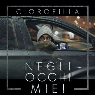 Clorofilla - Negli Occhi Miei (Radio Date: 03-07-2020)