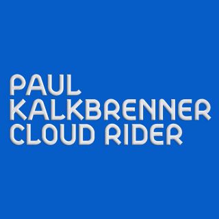 Paul Kalkbrenner - Cloud Rider (Radio Date: 22-05-2015)