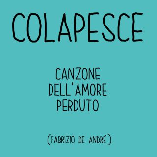 Colapesce - Canzone dell'amore perduto (Radio Date: 11-01-2019)