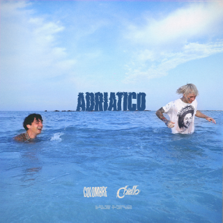 Colombre - Adriatico (feat. chiello) (Radio Date: 30-06-2023)