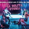 COMAKEMA & SMILE GANG - La Solita Storia (feat. Emma Del Toro)