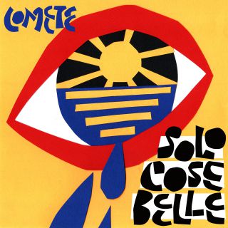 Comete - Solo Cose Belle (Radio Date: 25-06-2021)