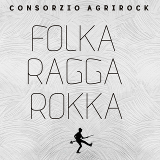 Consorzio Agrirock - Folkaraggarokka (Radio Date: 22-04-2022)