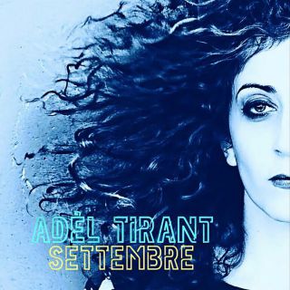 Adèl Tirant - Settembre (Love September) (Radio Date: 14-09-2018)