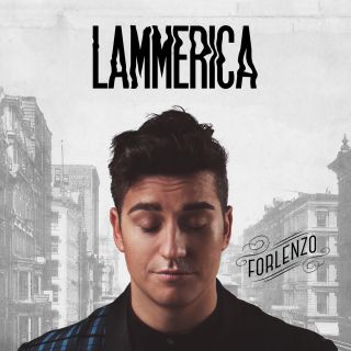 Forlenzo - Lammerica (Radio Date: 18-05-2018)
