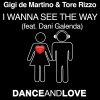 GIGI DE MARTINO & TORE RIZZO - I Wanna See The Way (feat. Dani Galenda)