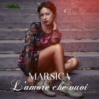 Marsica - L'amore che vuoi (Radio Date: 02-12-2016)